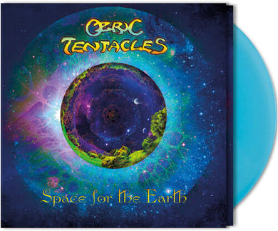 Ozric Tentacles: Space For The Earth (Ltd 180gm Turquoise Vinyl) (Vinyl LP)
