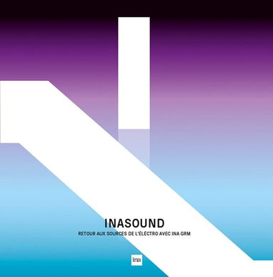 Inasound: Retour Aux Sources De L'Ilectro Avec L'I: INASOUND: retour aux sources de l'ilectro avec l'INA GRM / Various (Vinyl LP)