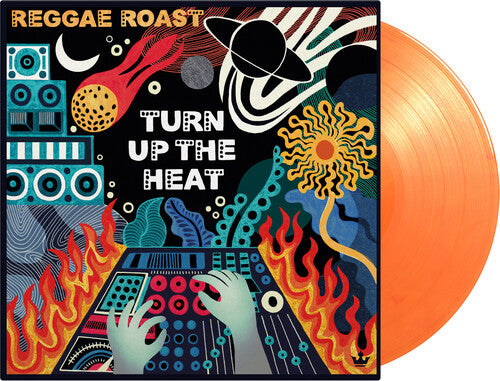 Reggae Roast: Turn Up The Heat [Limited Gatefold, 180-Gram Orange Colored Vinyl] (Vinyl LP)