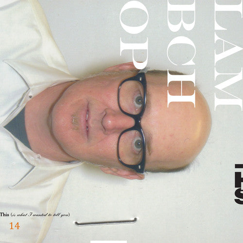 Lambchop: This (Is What I Wanted to Tell You) (Vinyl LP)