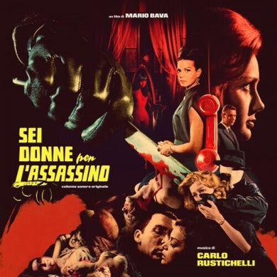 Carlo Rustichelli: Sei Donne Per L'Assassino (Blood and Black Lace) (Original Soundtrack) (Vinyl LP)