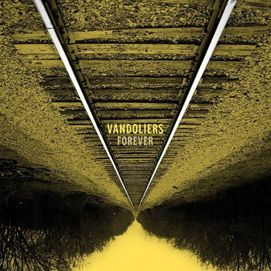 Vandoliers: Forever (Vinyl LP)