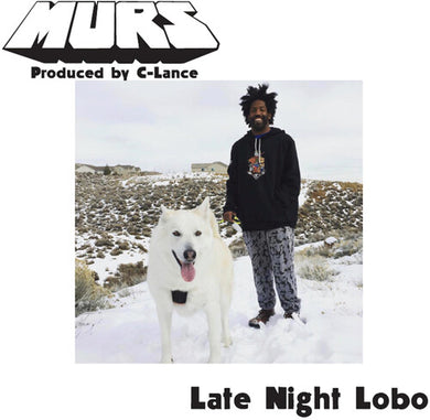 Murs / C-Lance: Late Night Lobo / Psychedelic Steve (7-Inch Single)