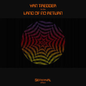 Yan Tregger: To the Land of No Return (Vinyl LP)