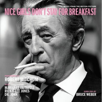 Mitchum, Robert: Nice Girls Don't Stay For Breakfast (Vinyl LP)