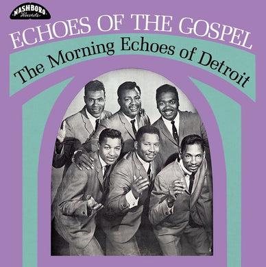 Morning Echoes of Detroit: Echoes Of The Gospel (Vinyl LP)