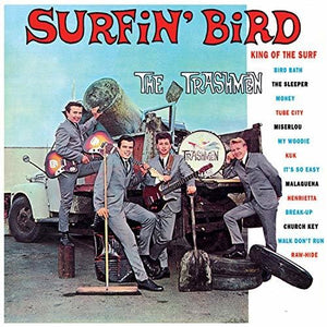 The Trashmen: Surfin' Bird (Vinyl LP)