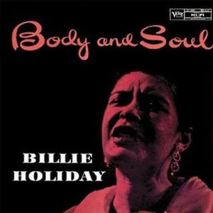 Holiday, Billie: Body And Soul (Vinyl LP)