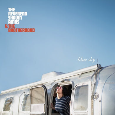 Amos, Reverand Shawn & the Brotherhood: Blue Sky (Vinyl LP)