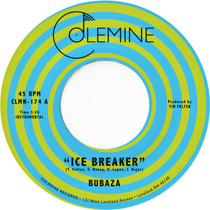 Bubaza: Ice Breaker (7-Inch Single)