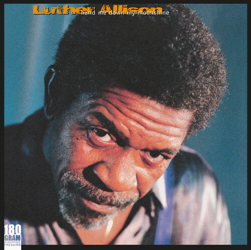 Allison, Luther: Hand Me Down My Moonshine (Vinyl LP)