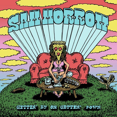 Morrow, Sam: Gettin' By On Gettin' Down (Red Sky Vinyl) (Vinyl LP)