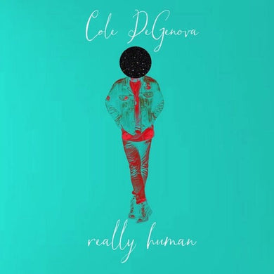 Degenova, Cole: Really Human (Vinyl LP)