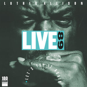 Luther Allison: Live 89 Let's Try It Again (Vinyl LP)