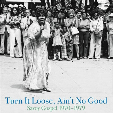 Turn It Loose Ain't No Good / Various: Turn It Loose, Ain't No Good (Various Artists) (Vinyl LP)