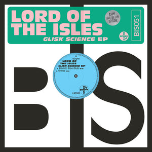 Lord of the Isles: Glisk Science Ep (12-Inch Single)