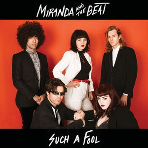 Miranda & the Beat: Such a Fool / Chillantro (7-Inch Single)