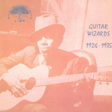 Guitar Wizards 1926-1935 / Various: Guitar Wizards (Various Artists) (Vinyl LP)