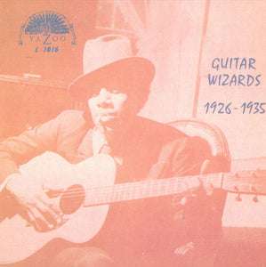 Guitar Wizards 1926-1935 / Various: Guitar Wizards (Various Artists) (Vinyl LP)