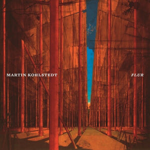 Kohlstedt, Martin: Flur (Vinyl LP)