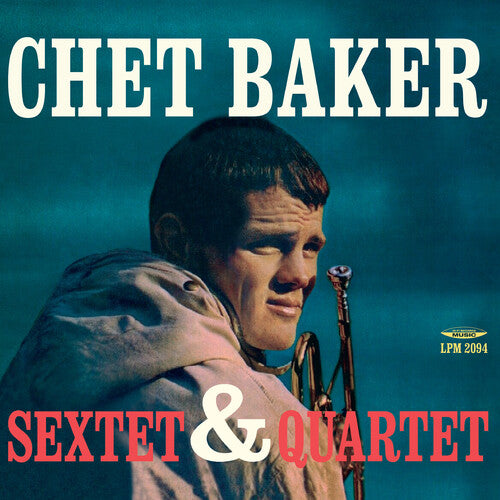 Chet Baker: Sextet & Quartet (Blue Vinyl) (Vinyl LP)