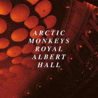 Arctic Monkeys: Arctic Monkeys Live At The Royal Albert Hall (Vinyl LP)