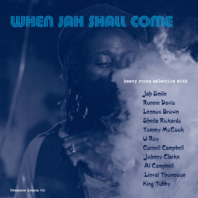 When Jah Shall Come / Various: When Jah Shall Come (Various Artists) (Vinyl LP)