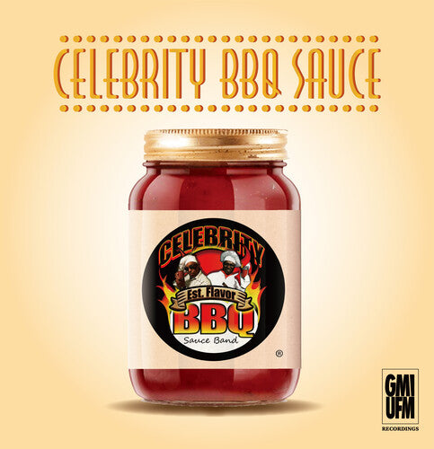 Celebrity Bbq Sauce Band: Celebrity BBQ Sauce (Vinyl LP)