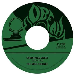Soul Chance: Christmas Sweet / Sweet Dub 45 (7-Inch Single)