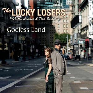 Lucky Losers: Godless Land (Vinyl LP)