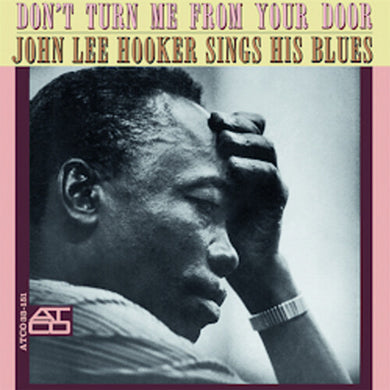 John Lee Hooker: Don't Turn Me From Your Door (Vinyl LP)