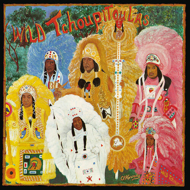 Wild Tchoupitoulas: Wild Tchoupitoulas (Vinyl LP)