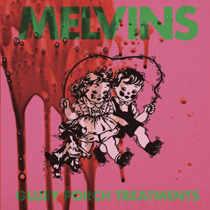 Melvins: Gluey Porch Treatments (Vinyl LP)