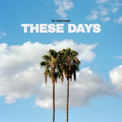 St. Panther: These Days (Vinyl LP)