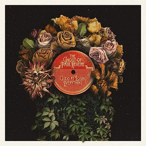 Ghost of Paul Revere: Good At Losing Everything (Vinyl LP)