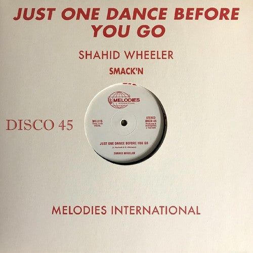 Wheeler, Shahid: Just One Dance Before You Go (12-Inch Single)