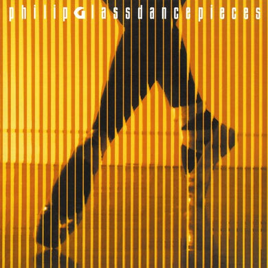 Glass, Philip: Dancepieces (Vinyl LP)