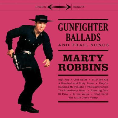 Robbins, Marty: Gunfighter Ballads & Trail Songs (Vinyl LP)