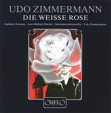 Fontana / Harder / Zimmermann: Die Weisse Rose (Vinyl LP)