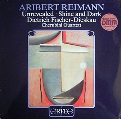 Fischer-Dieskau / Reimann / Cherubini Quartett: Unrevealed / Shine & Dark (Vinyl LP)