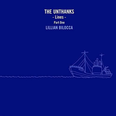 Unthanks: Lines Part One: Lillian Bilocca (Vinyl LP)