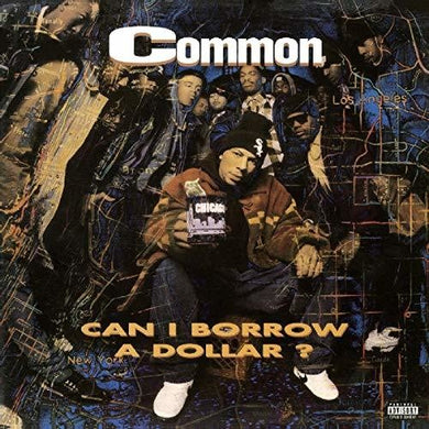 Common: Can I Borrow A Dollar (Vinyl LP)
