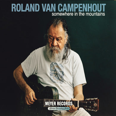 Campenhout, Roland Van: Somewhere In The Mountains (Vinyl LP)