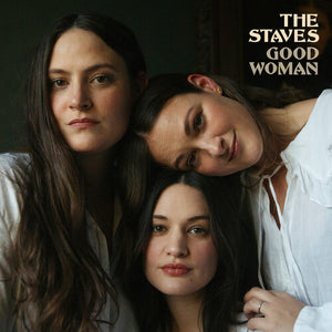 Staves: Good Woman (Vinyl LP)