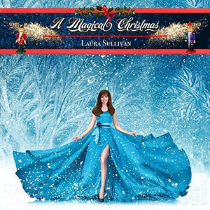 Sullivan, Laura: A Magical Christmas (Vinyl LP)