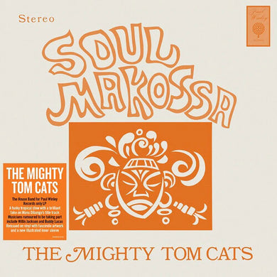 Mighty Tom Cats: Soul Makossa [140-Gram Black Vinyl] (Vinyl LP)