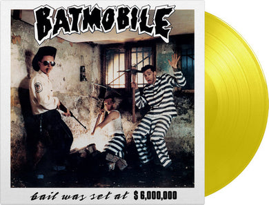 Batmobile: Bail Was Set At $6,000,000 (Vinyl LP)
