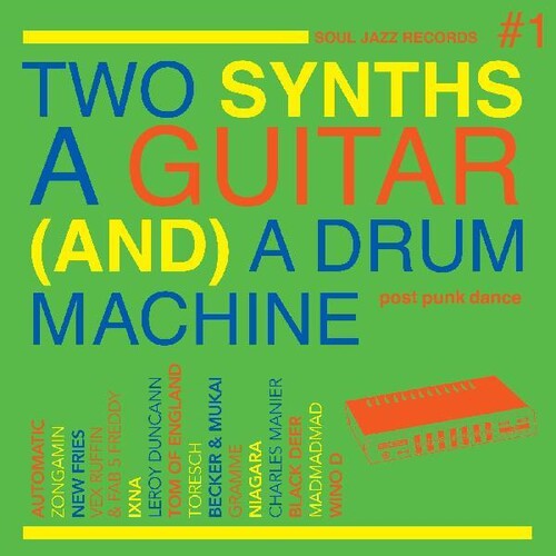 Soul Jazz Records Presents: Two Synths, A Guitar (and) A Drum Machine - Post Punk Dance Vol.1 (Vinyl LP)