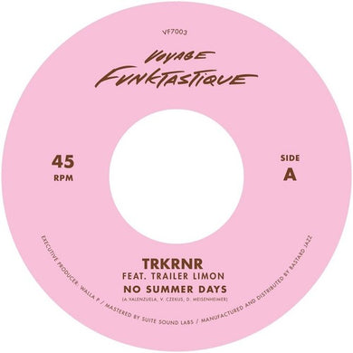 Trkrnr: Stimulate / No Summer Days (7-Inch Single)