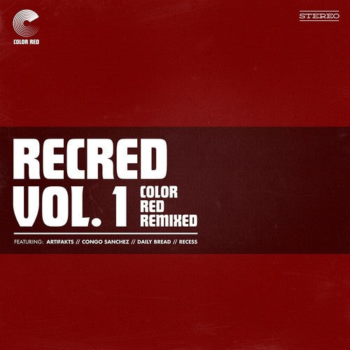 Recred Vol. 1: Color Red Remixed (EP) / Various: Recred Vol. 1: Color Red Remixed (ep) (Various Artists) (Vinyl LP)